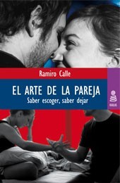El arte de la pareja: Saber asir, saber soltar (Paperback)