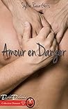 Amour en Danger by Sylvie Roca-Geris