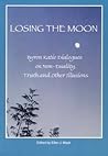 Losing the Moon: