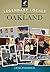 Legendary Locals of Oakland