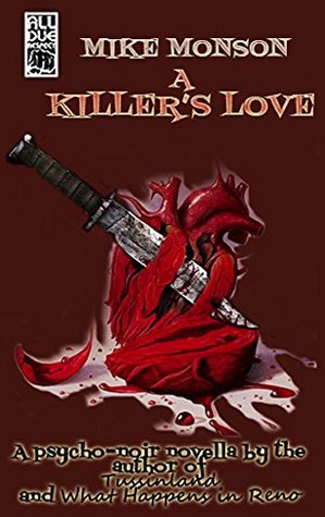 A Killer's Love (Kindle Edition)