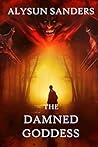 The Damned Goddess