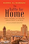 The Battle for Home: The Vision of a Young Architect in Syria