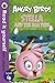 Angry Birds: Stella and the Egg Tree - Read it yourself with Ladybird: Level 4