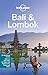 Lonely Planet Reiseführer Bali & Lombok by Ryan Ver Berkmoes