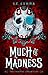Much of Madness (Conexus Chronicles, #1)