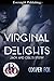 Jack and Cole's Story (Virginal Delights, #2)