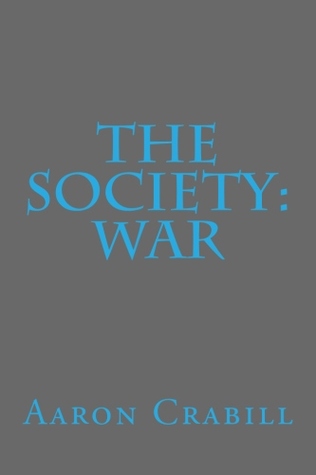 The Society: War (#4)