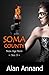Soma County (New Age Noir, #3)