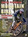 Técnicas maestras de mountain bike (Spanish Edition)