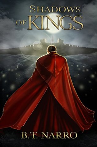 Shadows of Kings (The Kin of Kings, #3)
