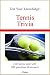 World Tennis Trivia (Test Y...