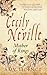 Cecily Neville: Mother of Kings