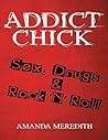 Addict Chick: Sex...