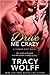 Drive Me Crazy (Shaken Dirty, #2)