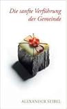 Die sanfte Verfüh...