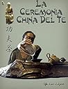 La Ceremonia China Del Te: Kung Fu Cha 工夫茶 (Spanish Edition)