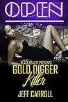 Gold Digger Killer