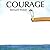 Courage