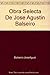 Obra Selecta De Jose Agustin Balseiro by Jose Agust Balseiro