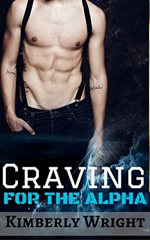 PREGNANCY ROMANCE: Craving for the Alpha (Vampire Shifter Romance, Billionaire Romance, Alpha Male Romance, Short Stories)