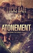 Atonement: A Beyond the Wall Novella