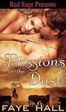Passions in the Dust