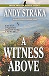 A Witness Above