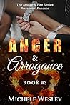 Anger & Arrogance