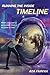 Running the Inside Timeline (The Dawn of Time Travel Book 1)