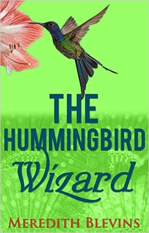 The Hummingbird Wizard (Annie Szabo #1)