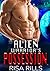 Alien Warrior's Possession ...