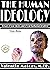 The Human Ideology