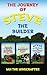 Minecraft: The Journey of Steve The Builder (Unofficial)