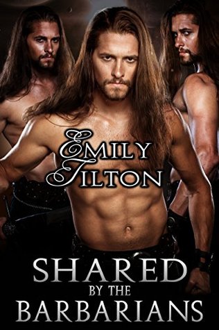 Shared by the Barbarians (Kindle Edition)