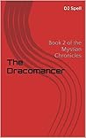 The Dracomancer: Book 2 of the Mystian Chronicles