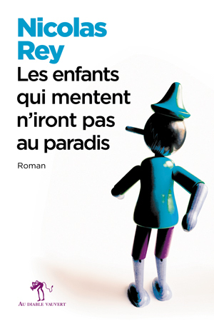 Les enfants qui mentent n'iront pas au paradis (Paperback)