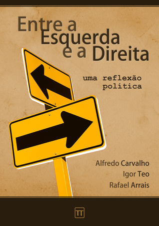 Entre a Esquerda e a Direita: Uma reflexão política