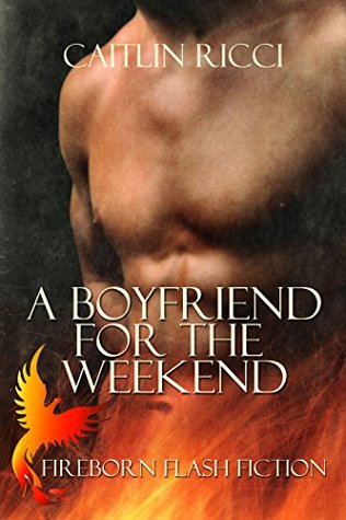 A Boyfriend for the Weekend (Kindle Edition)