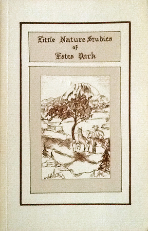 Little Nature Studies of Estes Park