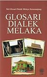 Glosari Dialek Melaka