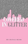 Covered In Glitter