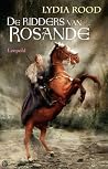 De Ridders van Rosande by Lydia Rood