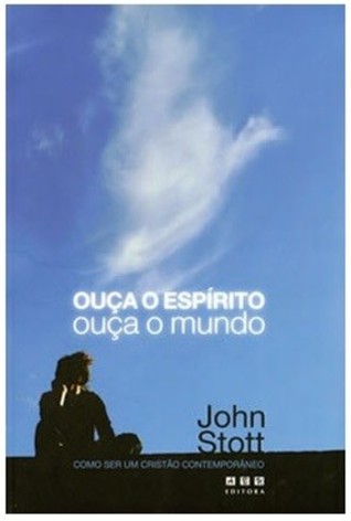 Ouça o Espírito, Ouça o Mundo