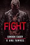 Fight by London Casey