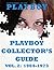 PLAYBOY MAGAZINE COLLECTOR'S GUIDE VOL. 2: 1964-1973: Every PLAYBOY Magazine Cover From January, 1964 Through December, 1973