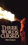 Three Words Cursed by Nikki Chartier