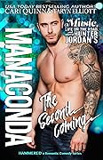 Manaconda: The Second Coming
