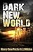 Dark New World (Dark New Wo...