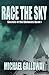 Race the Sky (Secrets of the Elements, #1) by Michael Galloway